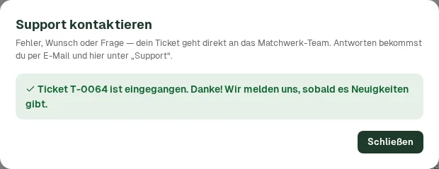 Das Ticket ist eingegangen