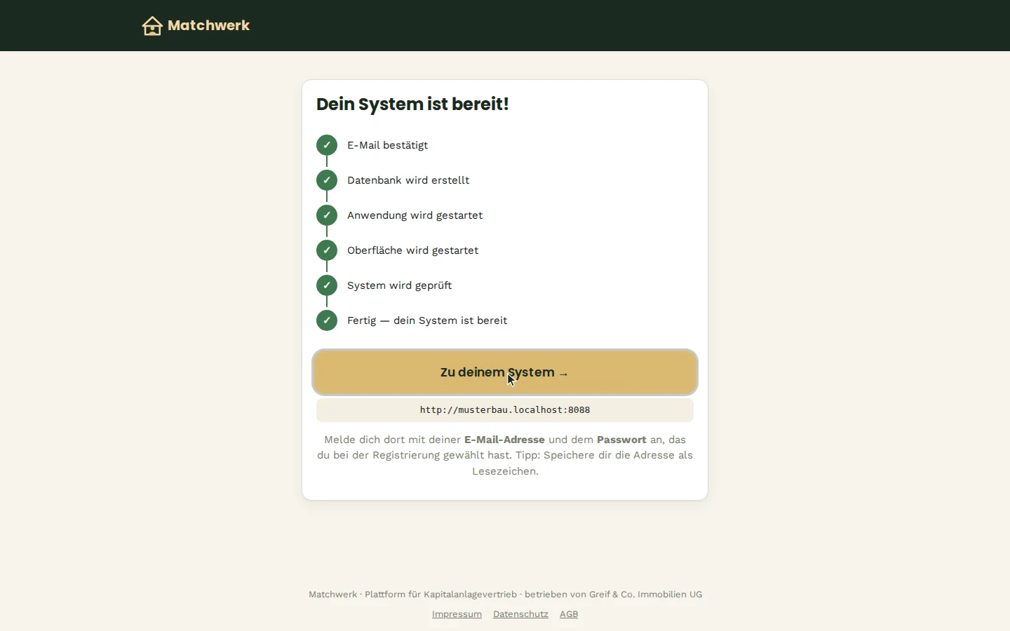 Dein System ist bereit — mit Adresse und Knopf „Zu deinem System